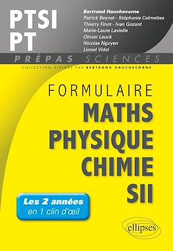 Télécharger le livre :  Formulaire PTSI/PT Maths -Physique-chimie - SII