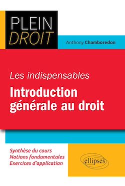 Télécharger le livre :  Les indispensables de l'introduction générale au droit