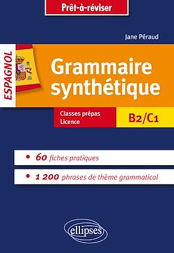 Télécharger le livre :  Grammaire synthétique de l'espagnol en 60 fiches pratiques.