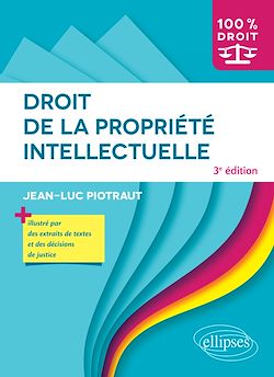Télécharger le livre :  Droit de la propriété intellectuelle - 3e édition