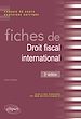 Télécharger le livre :  Fiches de droit fiscal international. Rappels de cours et exercices corrigés - 3e édition