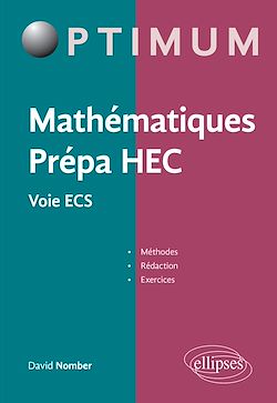 Télécharger le livre :  Mathématiques Prépa HEC - Voie ECS : Méthodes, rédaction et exercices