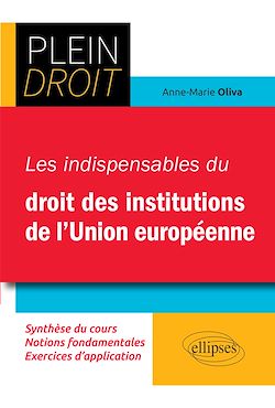 Télécharger le livre :  Les indispensables du droit des institutions européennes