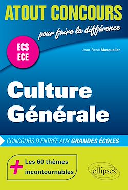 Télécharger le livre :  Culture Générale - concours d'entrée des écoles de commerce - ECS-ECE