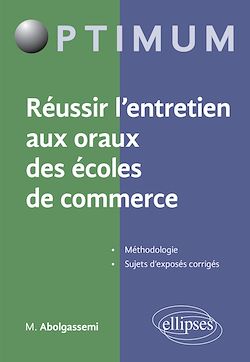 Télécharger le livre :  Réussir l'entretien aux oraux des écoles de commerce