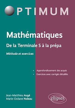 Télécharger le livre :  Mathématiques : De la Terminale S à la prépa (Méthode et exercices)
