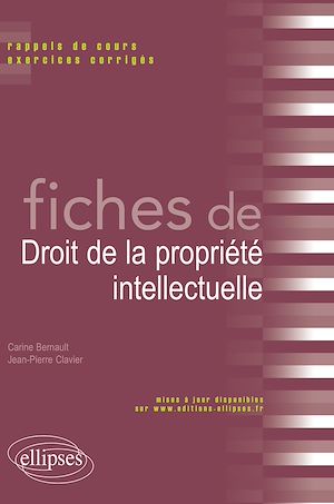 Téléchargez le livre :  Fiches de droit de la propriété intellectuelle
