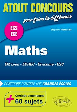 Télécharger le livre :  Mathématiques aux concours d'entrée des écoles de commerce (EM Lyon, EDHEC, Ecricome, ESC) • Prépas ECS et ECE
