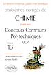 Télécharger le livre :  Chimie - Problèmes corrigés posés aux concours communs Polytechniques (CCP) - 2015 à 2016 - Tome 13