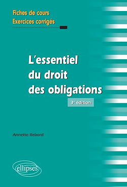 Télécharger le livre :  L'essentiel du droit des obligations - 3e édition