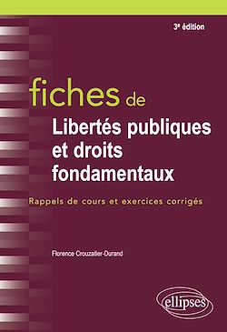 Télécharger le livre :  Fiches de Libertés publiques et droits fondamentaux - 3e édition
