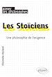 Télécharger le livre :  Les Stoïciens. Une philosophie de l'exigence