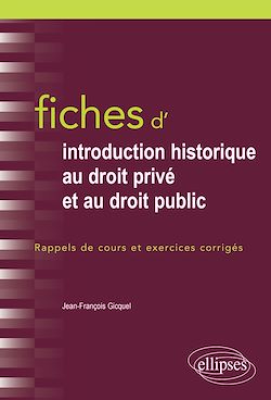 Télécharger le livre :  Fiches d'Introduction historique au droit privé et et au droit public