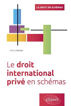 Télécharger le livre :  Le Droit international privé en schémas