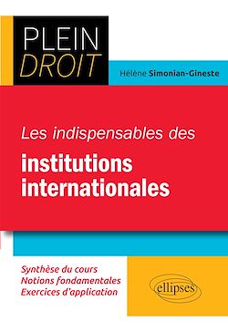 Télécharger le livre :  Les indispensables des institutions internationales