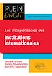 Télécharger le livre :  Les indispensables des institutions internationales