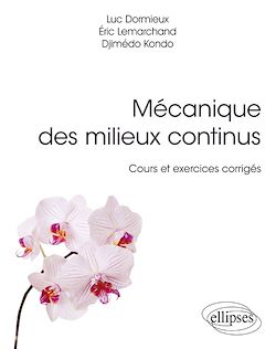 Télécharger le livre :  Mécanique des milieux continus - Cours et exercices corrigés