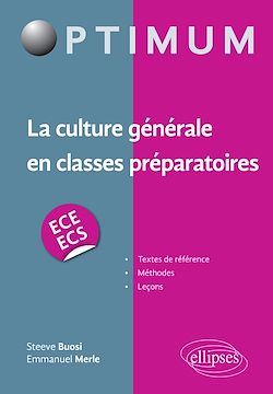 Télécharger le livre :  La culture générale en classes préparatoires (ECE/ECS)