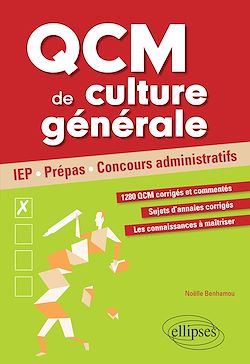 Télécharger le livre :  QCM de culture générale pour réussir ses concours. IEP, Prépas, Concours administratifs