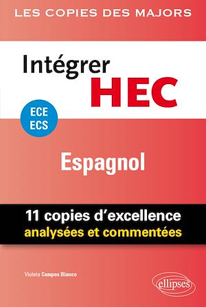 Téléchargez le livre :  Intégrer HEC – ECE/ECS – Espagnol