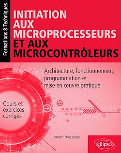 Télécharger le livre :  Initiation aux microprocesseurs et aux microcontrôleurs