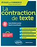 Télécharger le livre :  La contraction de texte. Écoles de commerce. Prépas ECE/ECS/ECT