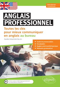 Télécharger le livre :  Anglais professionnel. Toutes les clés pour mieux communiquer en anglais au bureau. Débutants et faux-débutants. A1-A2 (Avec fichier audio)