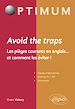 Télécharger le livre :  Avoid the trap. Les pièges courants en anglais…et comment les éviter