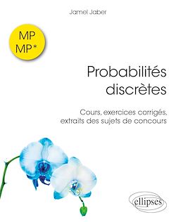 Télécharger le livre :  Probabilités discrètes MP-MP* - Cours, exercices corrigés, extraits de sujets de concours