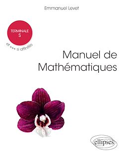 Télécharger le livre :  Manuel de Mathématiques Terminale S et +++ si affinités