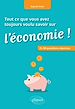 Télécharger le livre :  Tout ce que vous avez toujours voulu savoir sur l'économie ! En 50 questions-réponses