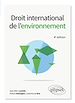 Télécharger le livre :  Droit international de l'environnement - 4e édition
