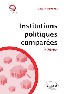 Télécharger le livre :  Institutions politiques comparées - 3e édition