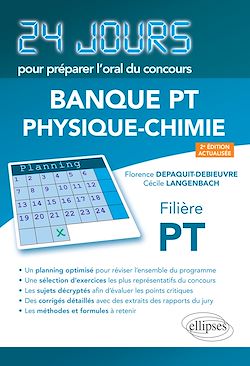 Télécharger le livre :  Physique-chimie 24 jours pour préparer l'oral du concours Banque PT - Filière PT - 2e édition actualisée