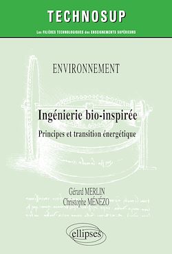 Télécharger le livre :  Environnement - Ingénierie bio-inspirée - Principes et transition énergétique - Niveau C