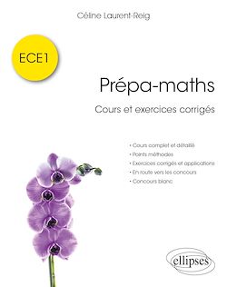 Télécharger le livre :  Prépa-maths - Cours et exercices corrigés ECE1