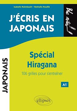Télécharger le livre :  J'écris en japonais. Spécial Hiragana