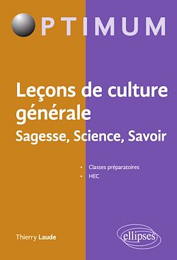 Télécharger le livre :  Leçons de culture générale. Sagesse, Science, Savoir