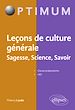 Télécharger le livre :  Leçons de culture générale. Sagesse, Science, Savoir