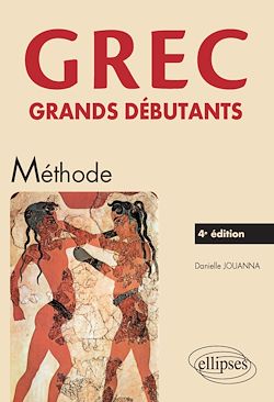 Télécharger le livre :  Grec. Grands débutants - 4e édition