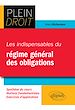 Télécharger le livre :  Les indispensables du régime général des obligations