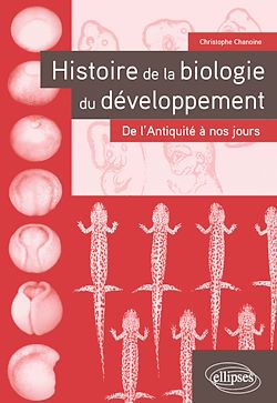 Télécharger le livre :  Histoire de la Biologie du développement