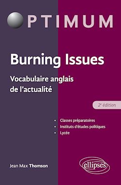 Télécharger le livre :  Burning Issues - Vocabulaire anglais de l'actualité - 2e édition