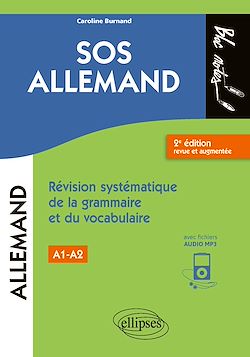 Télécharger le livre :  SOS allemand. Révision systématique de la grammaire et du vocabulaire. Niveau 1 (A1) - 2e édition revue et augmentée. (fichiers audio)