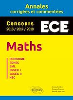 Télécharger le livre :  Maths. ECE - Annales corrigées et commentées - Concours 2016/2017/2018