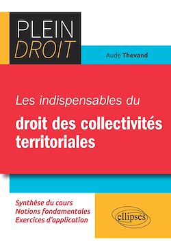Télécharger le livre :  Les indispensables du Droit des collectivités territoriales