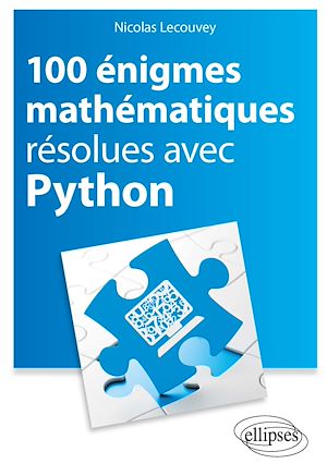 Téléchargez le livre :  100 énigmes mathématiques résolues avec Python