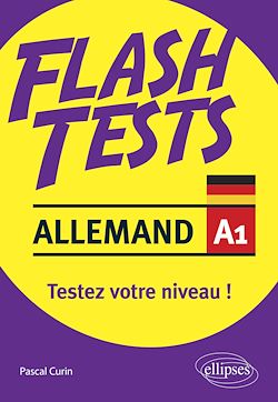 Télécharger le livre :  Allemand. Flash Tests. A1. Testez votre niveau d'allemand !