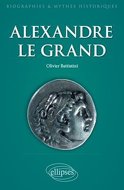 Télécharger le livre :  Alexandre le Grand. Un philosophe en armes