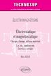 Télécharger le livre :  ÉLECTROMAGNÉTISME - Électrostatique et magnétostatique - Charges, champs, milieux matériels - Les lois. Applications. Exercices corrigés - Niveau B